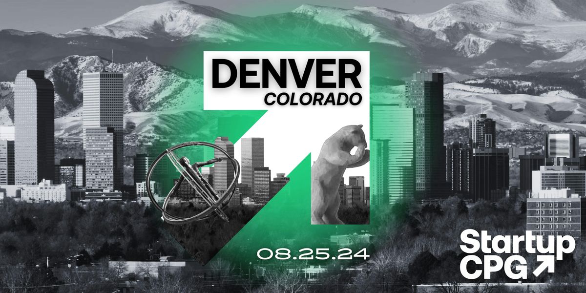 Startup CPG Denver Meetup - August 2024