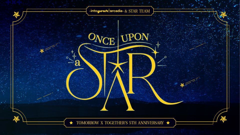 ONCE UPON A STAR - For TXT's 5TH DEBUT ANNIVERSARY