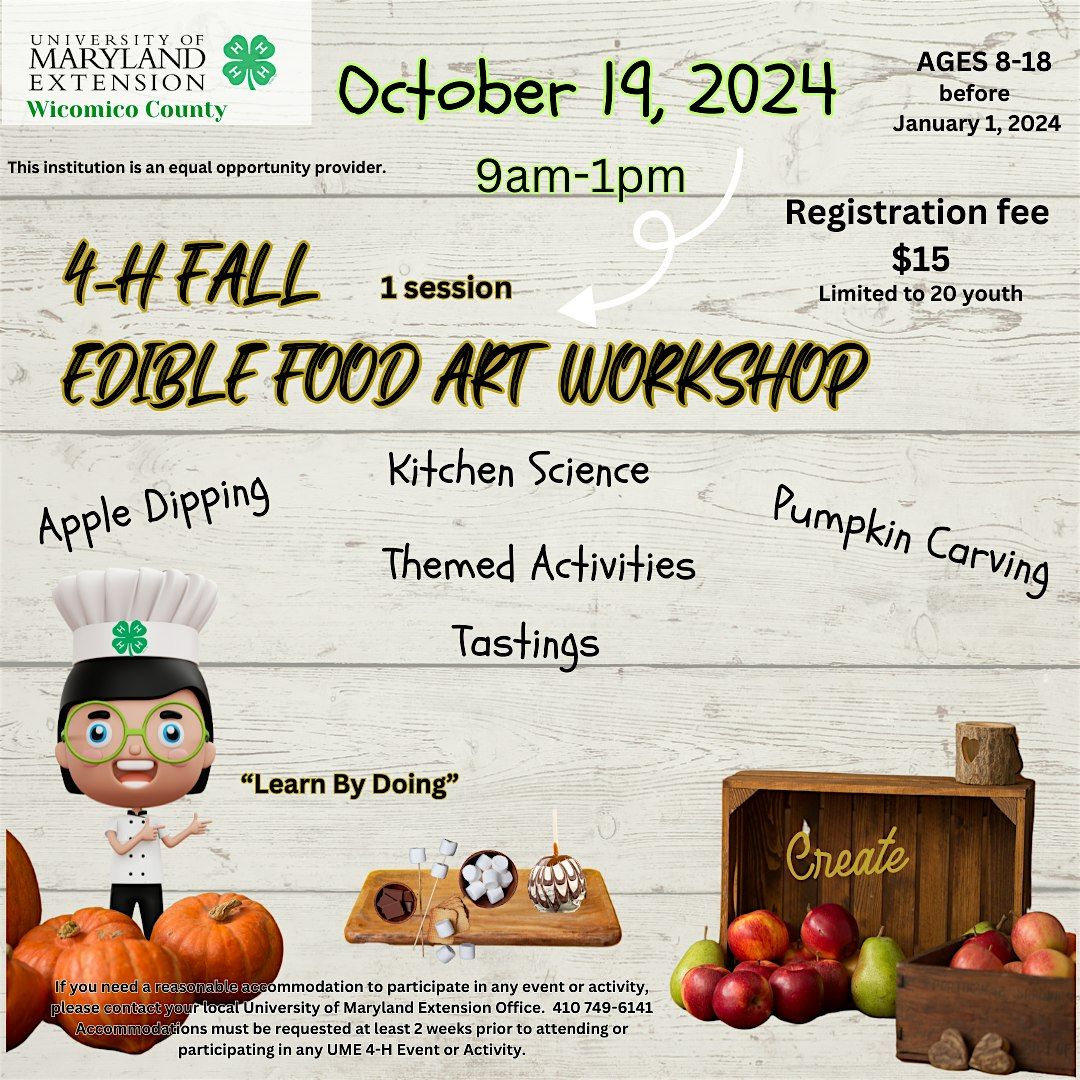 Fall Edible Food Art Workshop  Open to youth ages 8-18 as of January