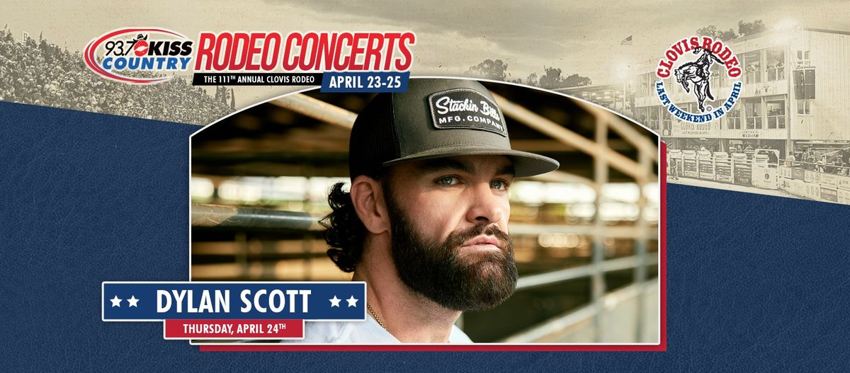 Dylan Scott - 93.7 Kiss Country Clovis Rodeo Concerts