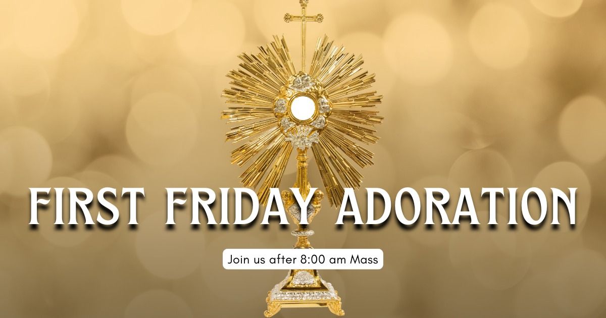 First Friday Adoration