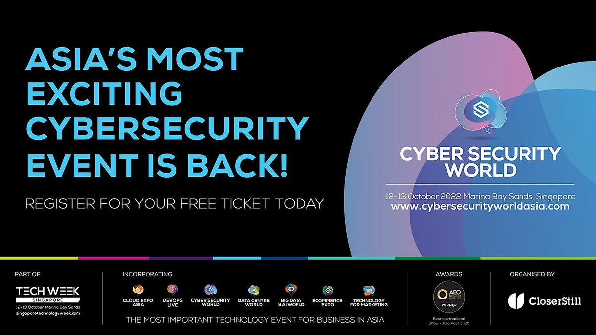 Cyber Security World Asia 2022