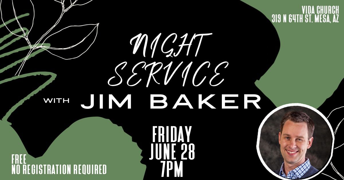 Night Service with Jim Baker