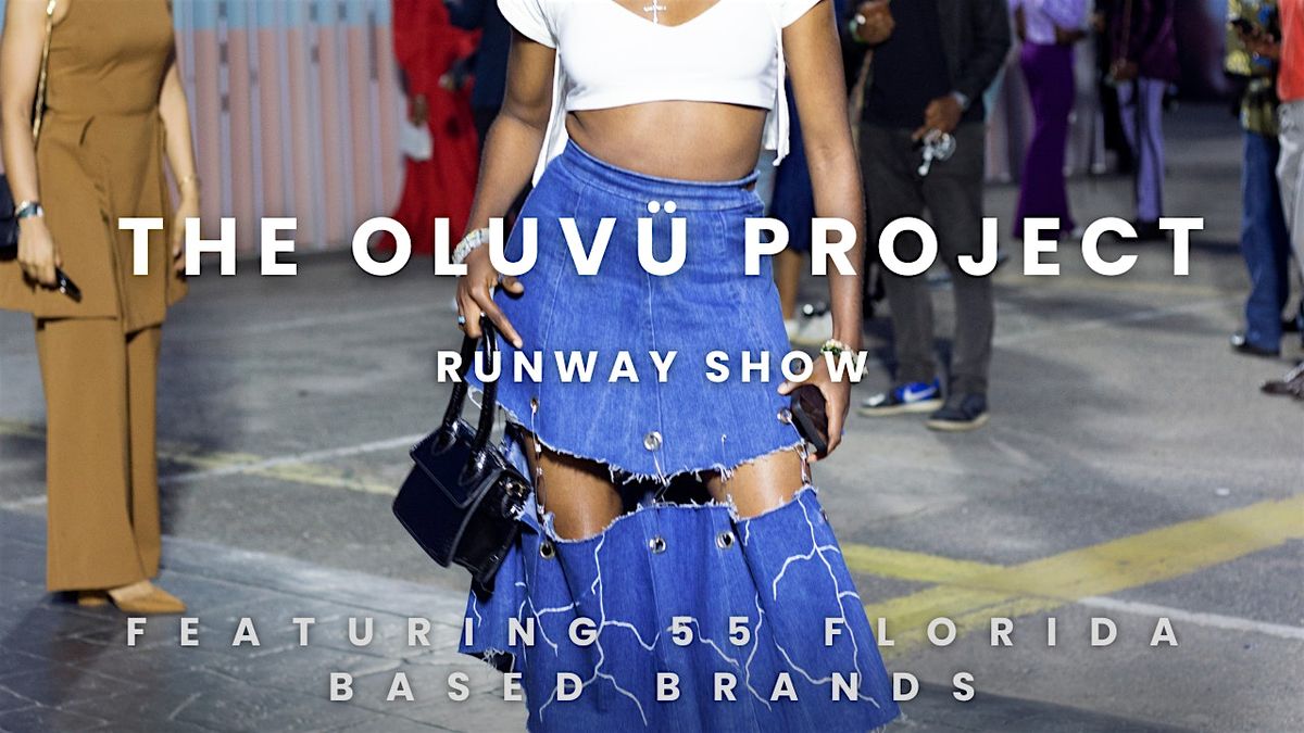 The Oluv\u00fc Project Runway Show