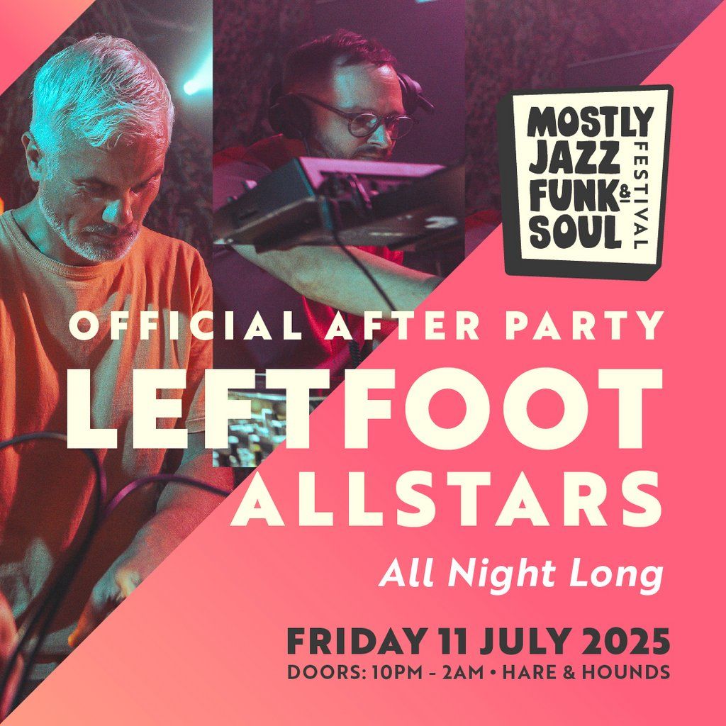 Mostly Jazz Official Afterparty w\/ Leftfoot All Stars