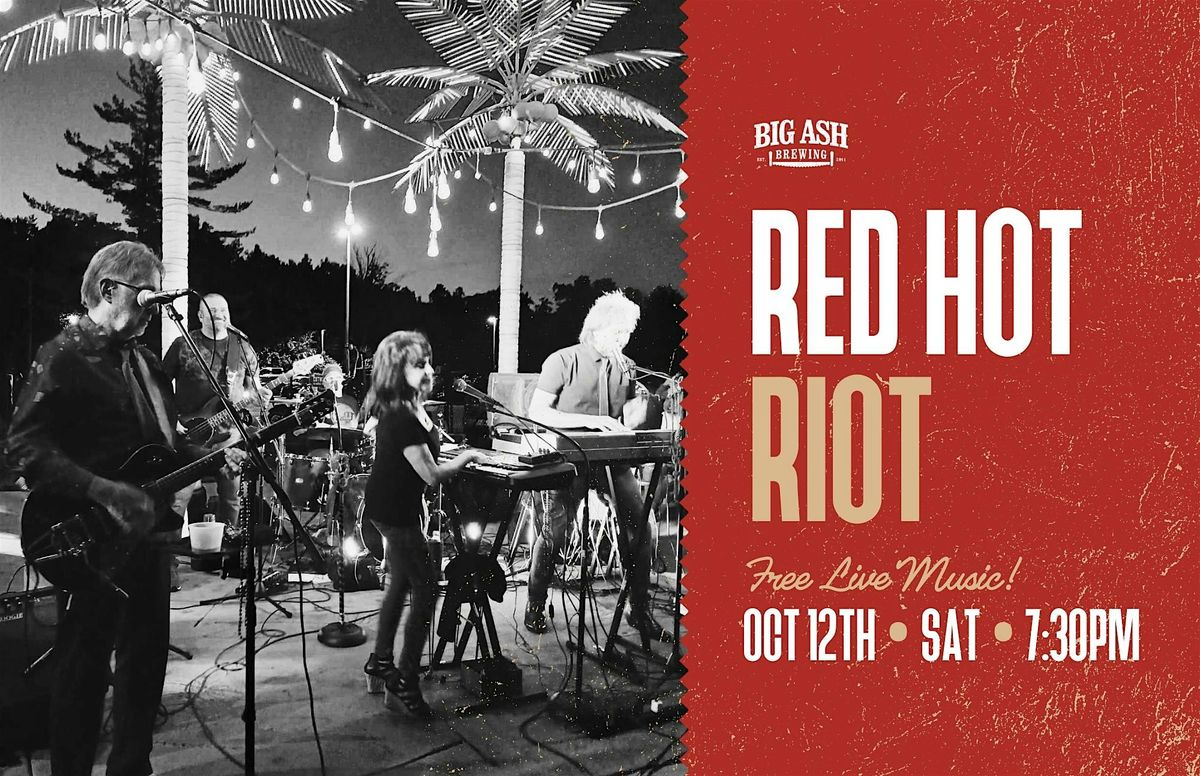 Red Hot Riot LIVE at Big Ash Brewing