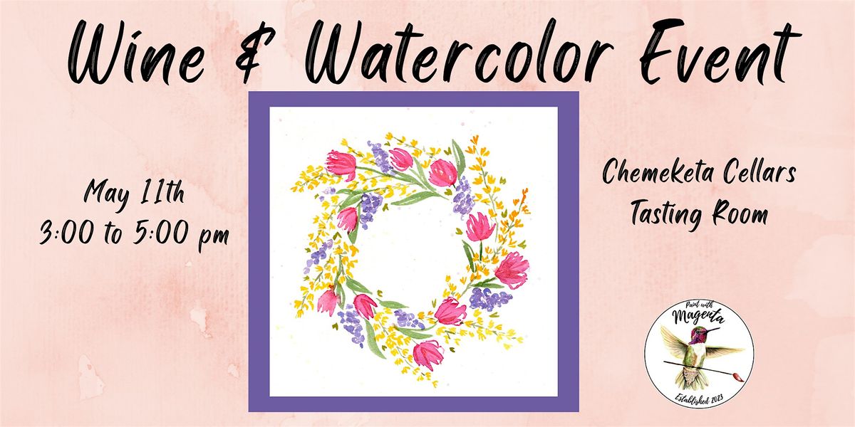Mother's Day Wine & Watercolor