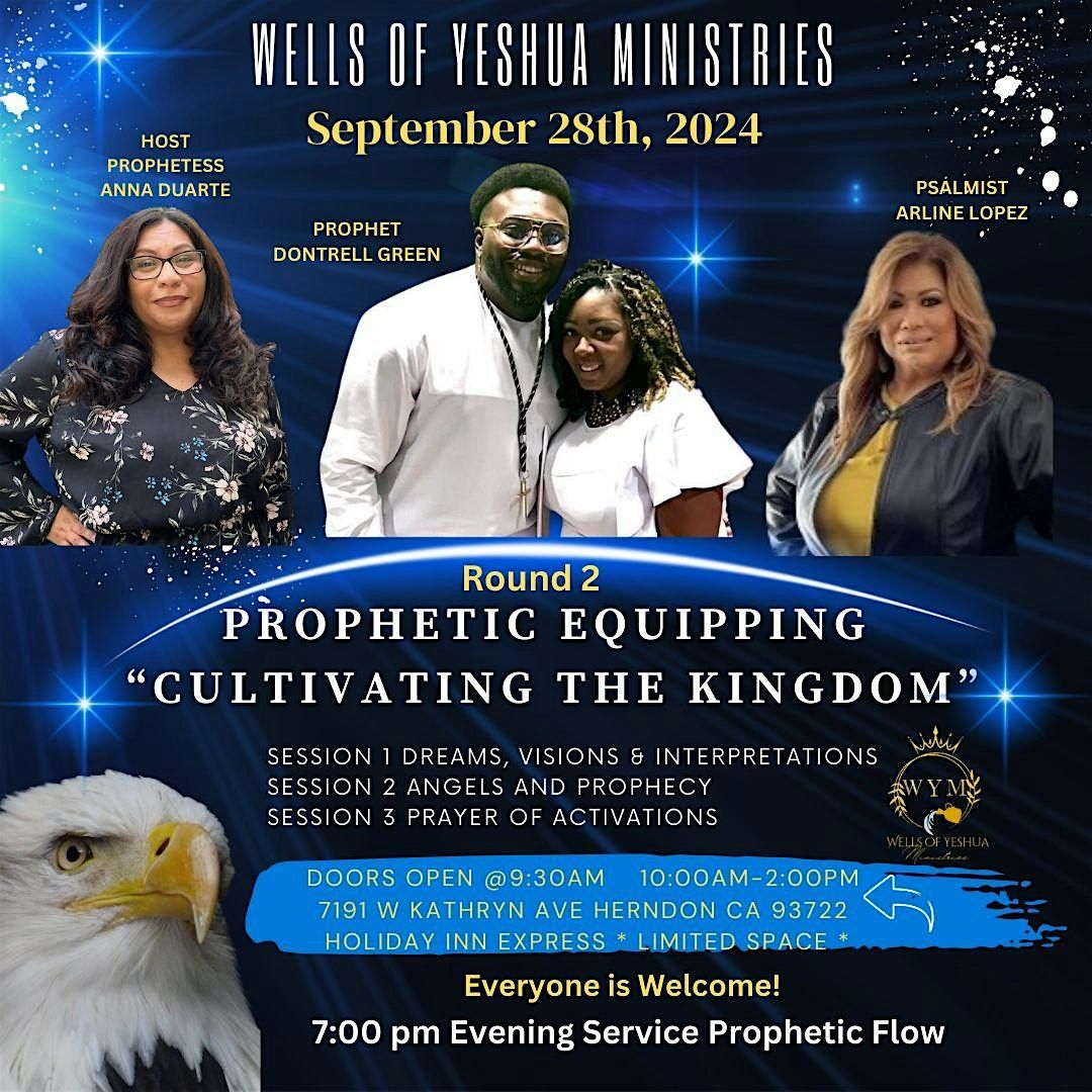 Prophetic Equipment, Cultivating the Kingdom