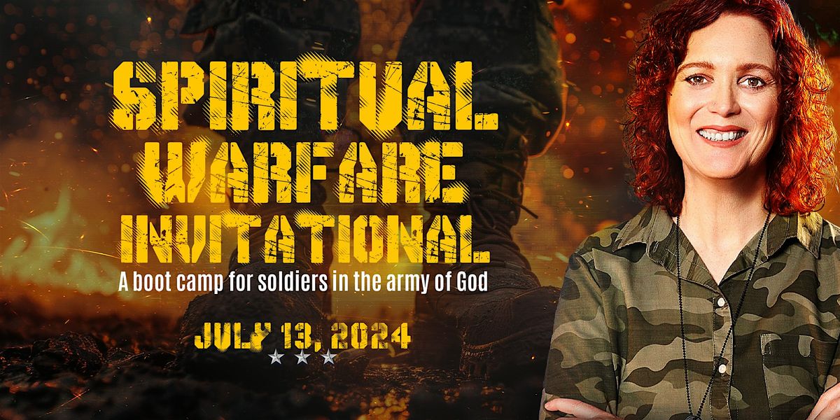 Spiritual Warfare Invitational '24:  `Exclusive training for God's Soldiers