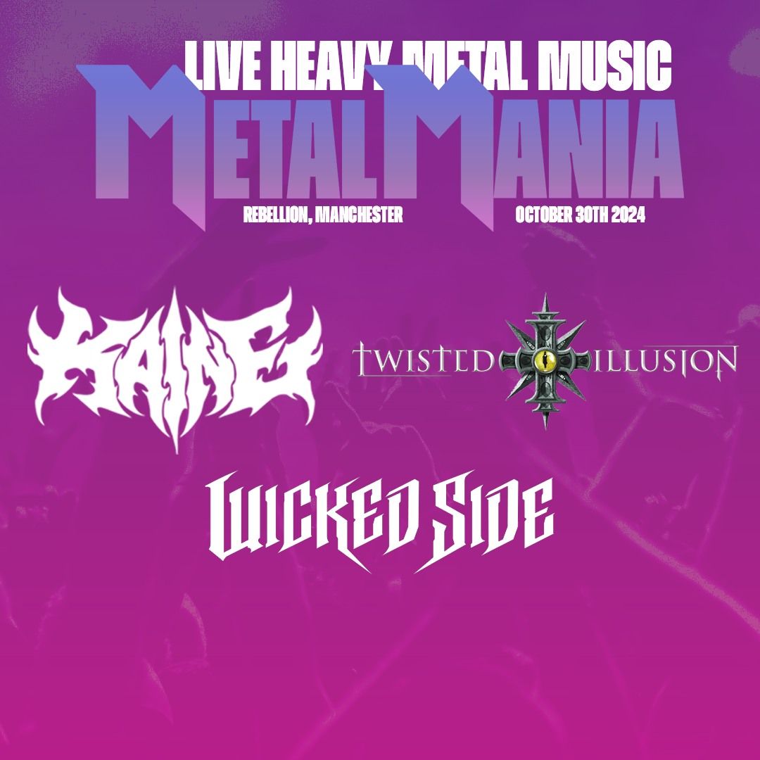 Metal Mania: Kaine, Twisted Illusion and Wicked Side at Rebellion, Manchester (30\/10\/24)