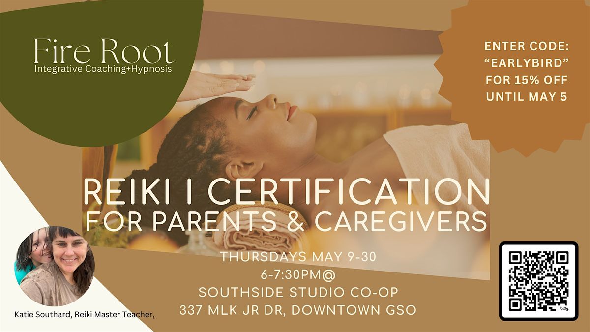 Reiki I Certification for Parents + Caregivers