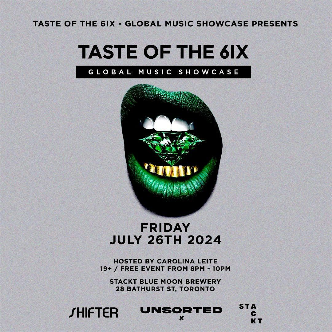 LIVE MUSIC SERIES featuring TASTE of the 6IX - Global Music Showcase