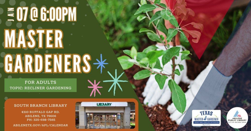 Master Gardeners Series: Recliner Gardening (South Branch)