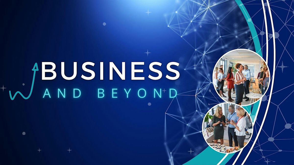 Business & Beyond NZ July Networking Event