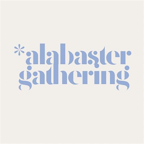 The Alabaster Gathering