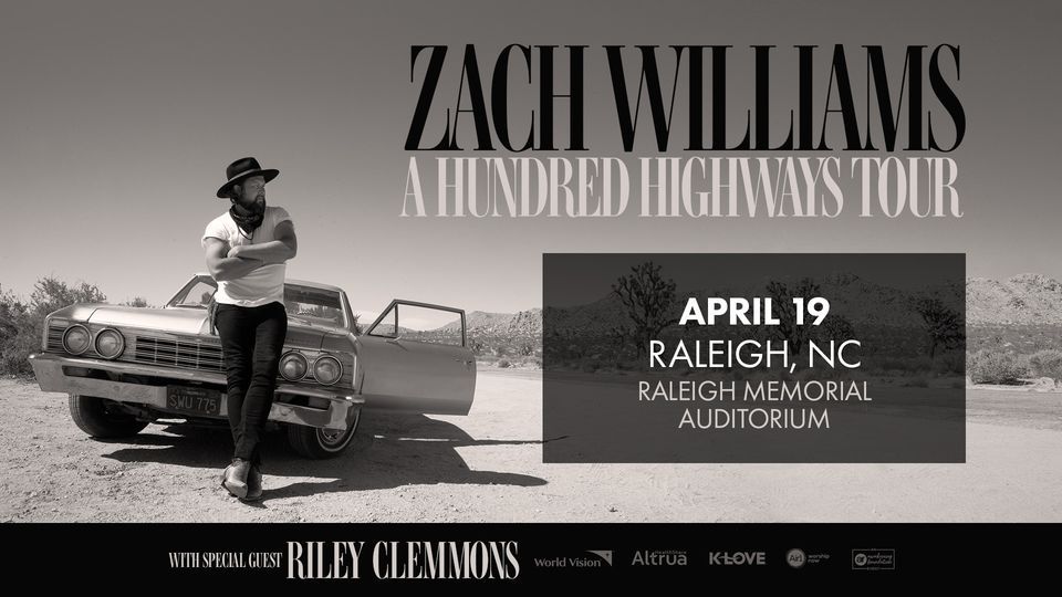 Zach Williams A Hundred Highways Tour - Raleigh, NC