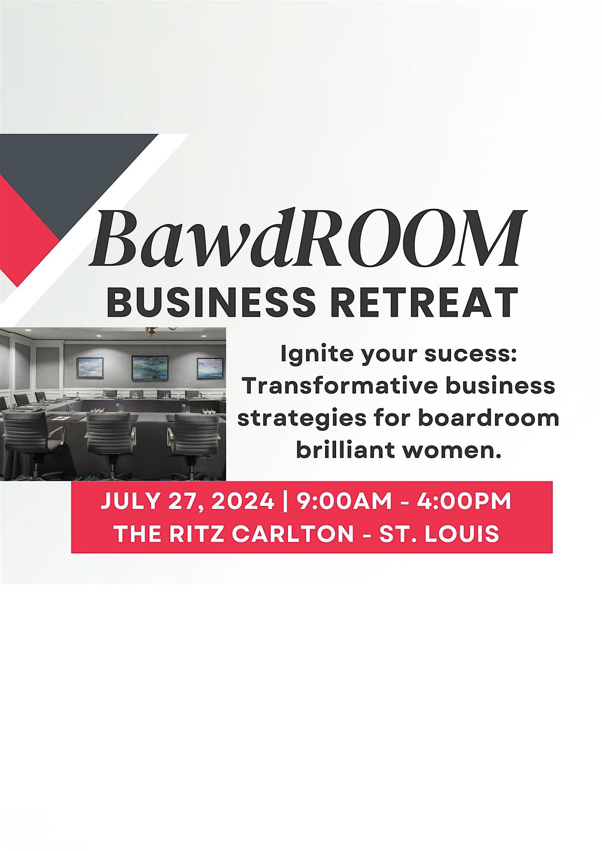 STL BawdRoom Business Retreat