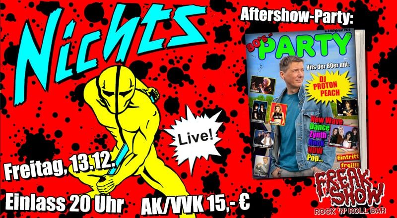 NICHTS BAND + 80`s Party mit DJ Proton Peach