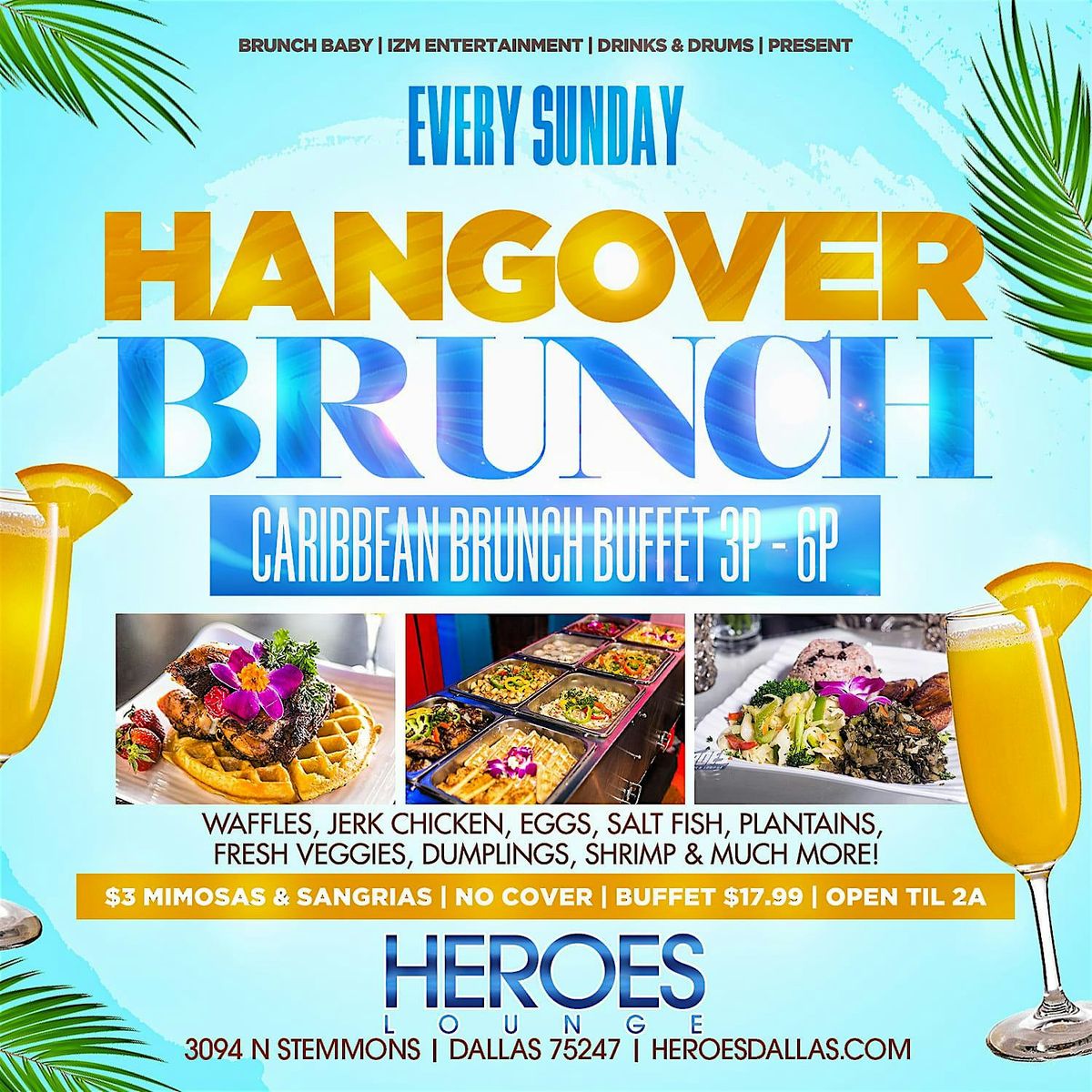 HANGOVER BRUNCH | Every Sunday 4p - 6p