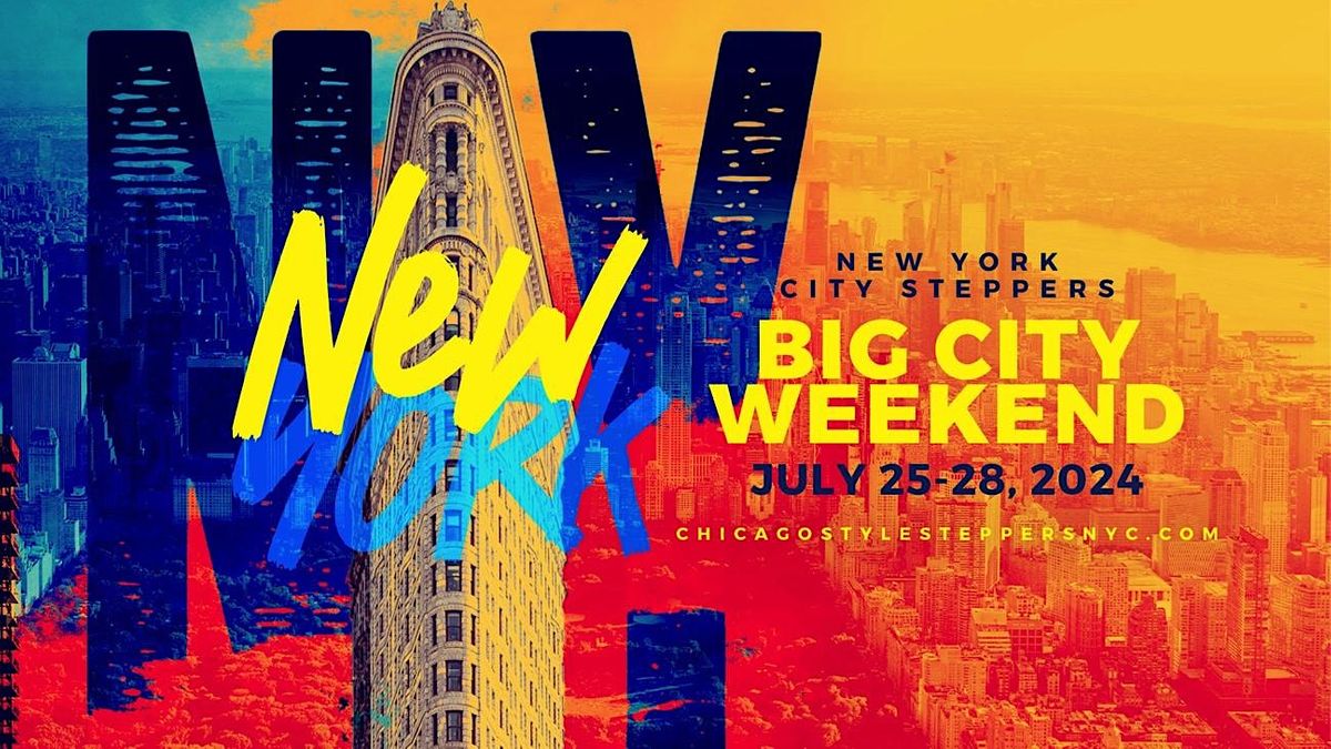 NEW YORK STEPPERS 'BIG CITY WEEKEND' 2024