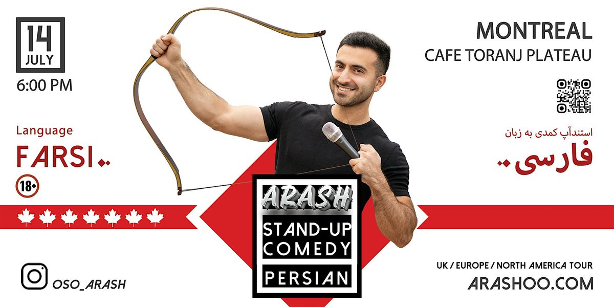Arash - Standup Comedy (Persian) - Montreal