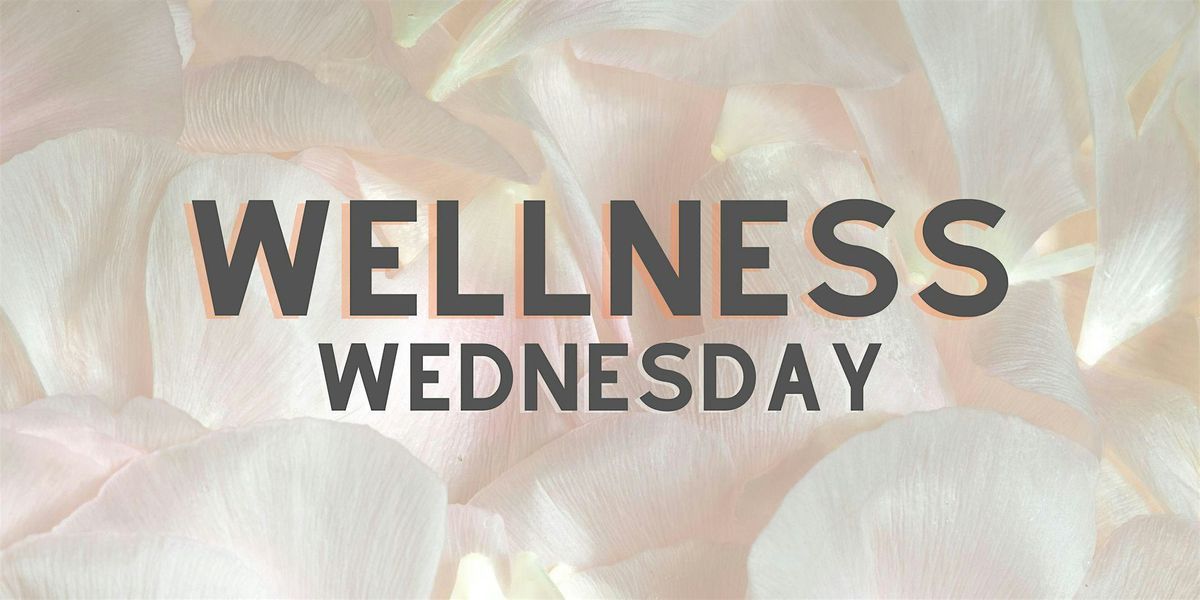 Wellness Wednesday:  Tips for Personal & Professional Success