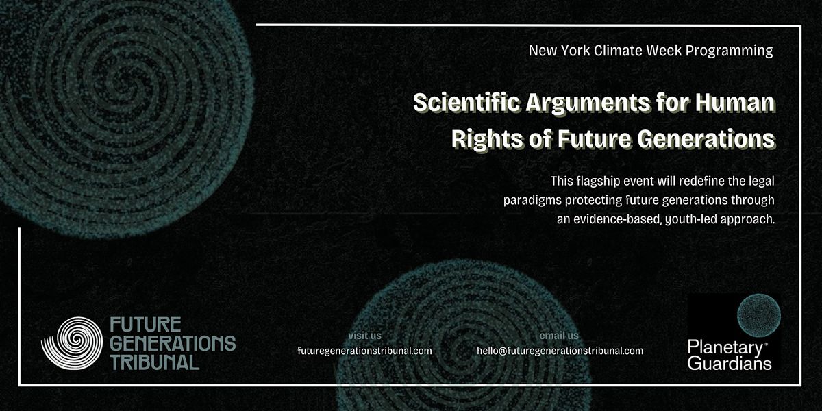 Scientific Arguments for Human Rights of Future Generations