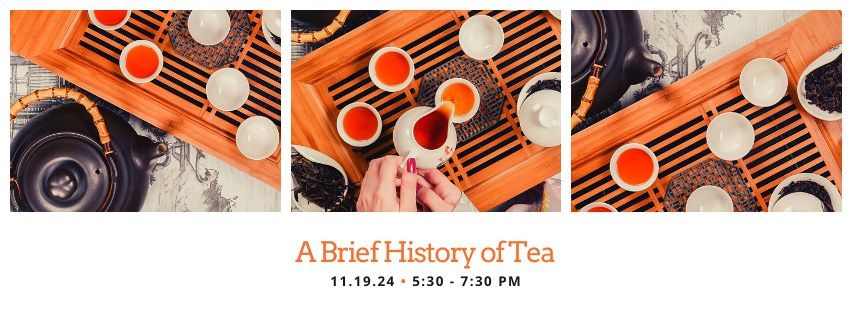 A Brief History of Tea