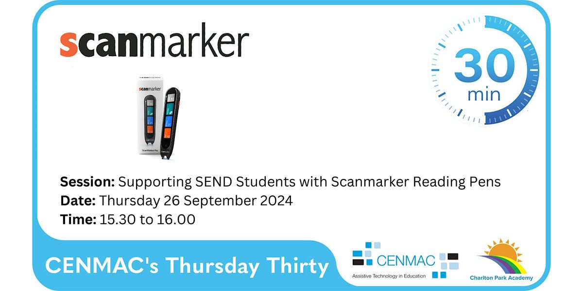 CENMAC's Thursday Thirty - Supporting SEND Students with Scanmarker Reading Pens