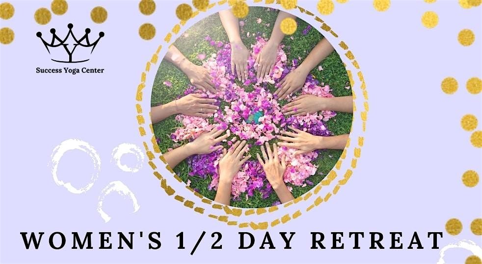 Half Day Retreat for Women