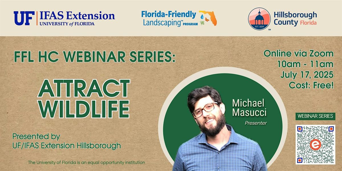 FFL HC Webinar Series: Attract Wildlife