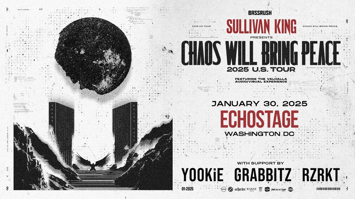 BASSRUSH Presents: Sullivan King - Chaos Will Bring Peace Tour