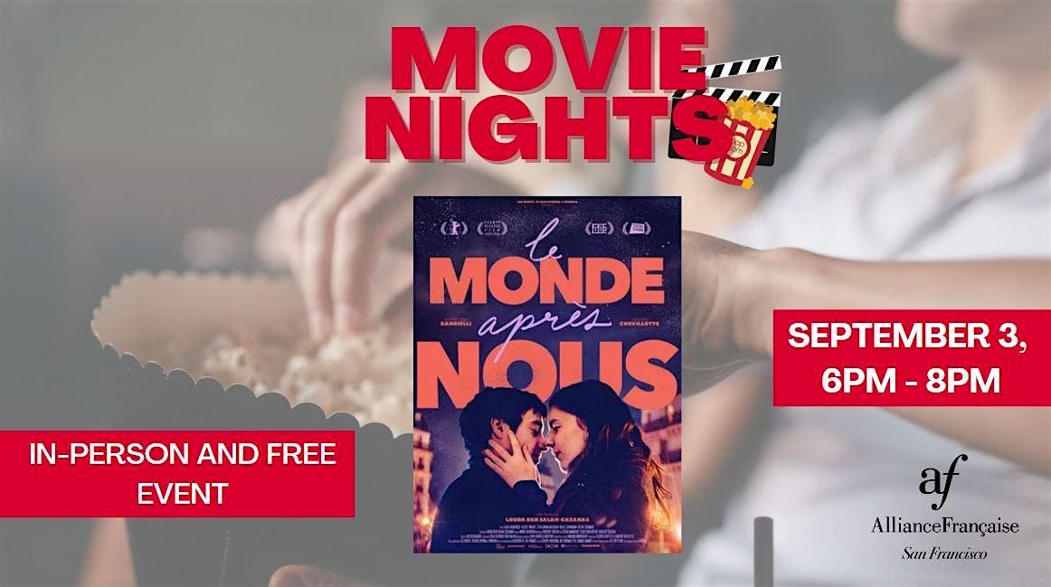 Movie Night : Le Monde apr\u00e8s nous (The World After Us) - September 3rd 2024