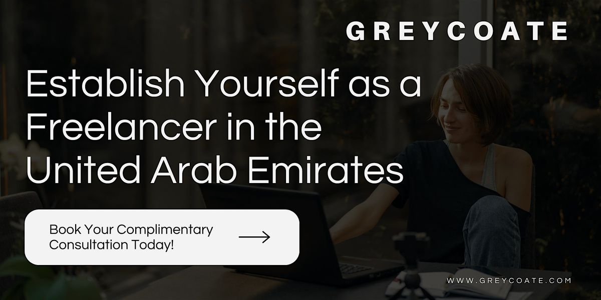 Establish Yourself as a Freelancer in the United Arab Emirates