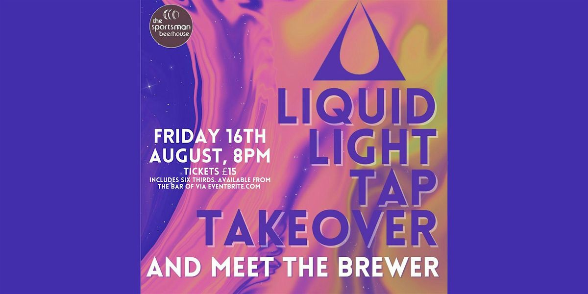 Meet the Brewer - Liquid Light