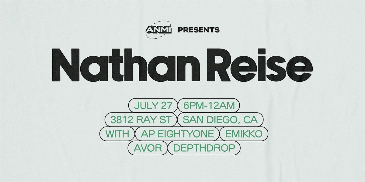 Anmi Presents: Nathan Reise