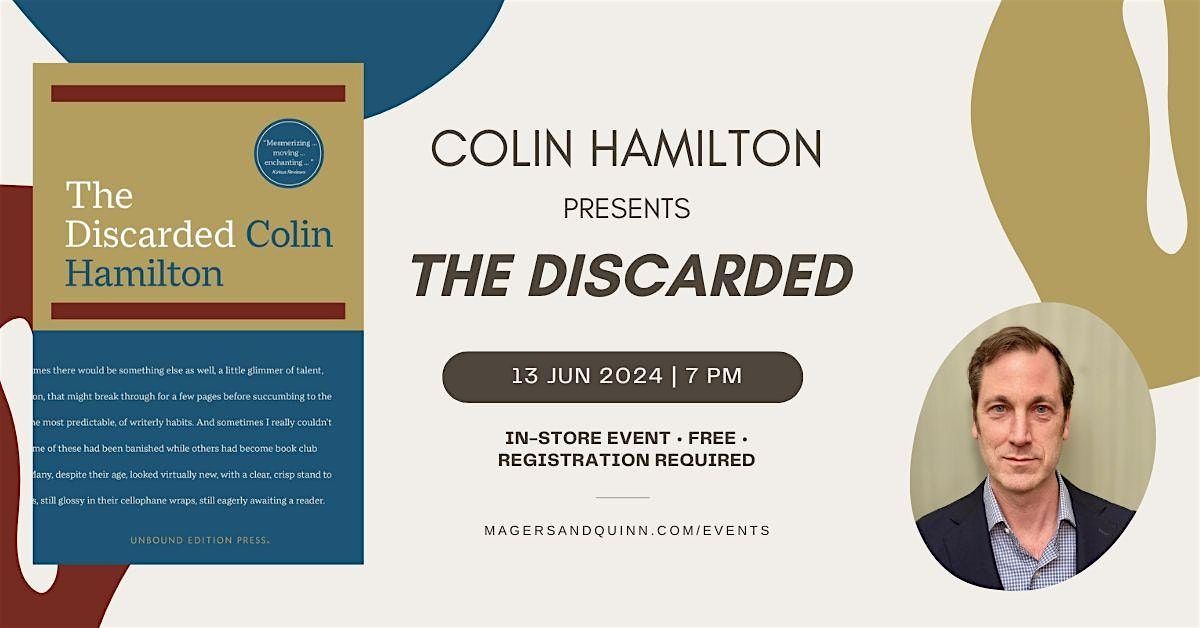 Colin Hamilton presents The Discarded