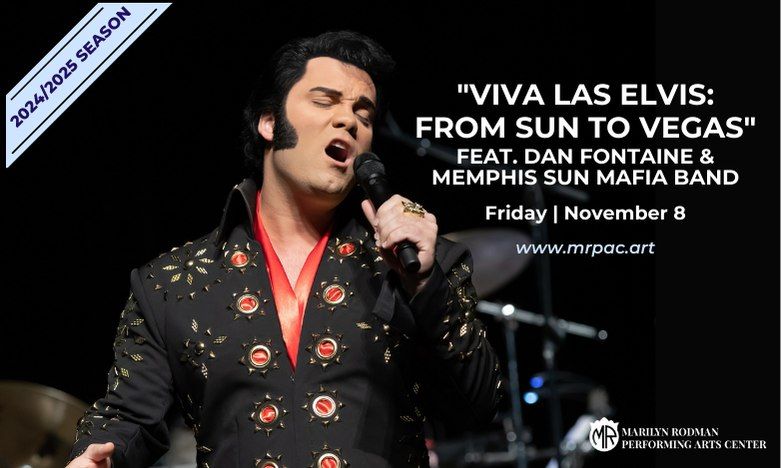 "Viva Las Elvis: From Sun to Vegas" \u200bfeat. Dan Fontaine 