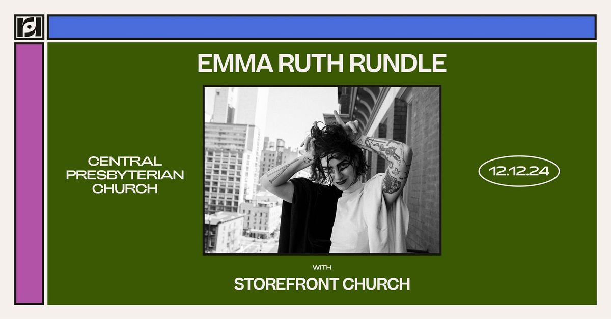 Resound Presents: Emma Ruth Rundle w\/ Storefront Church at Central Presbyterian Church on 12\/12