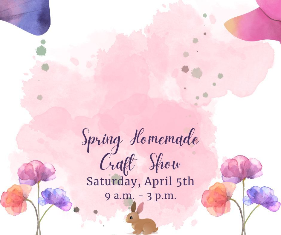 Spring Homemade Craft Show