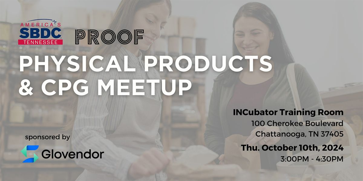 Physical Products & CPG Meet Up