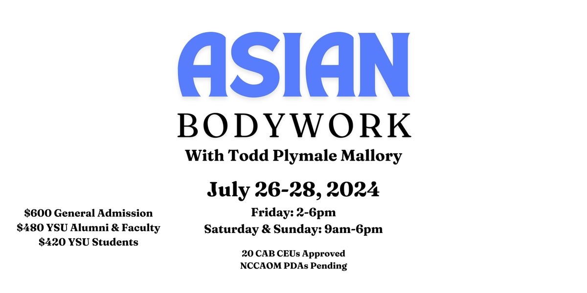 Asian Bodywork with Todd Plymale Mallory