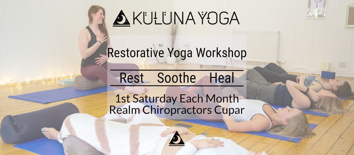 Monthly Restorative Yoga Workshops