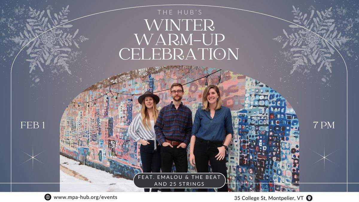 The Hub's Winter Warm-Up Celebration