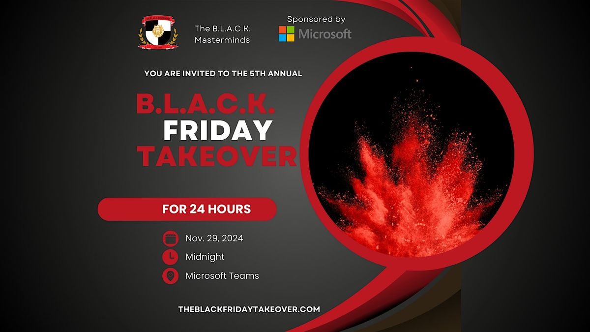 5th Annual B.L.A.C.K. Friday Takeover