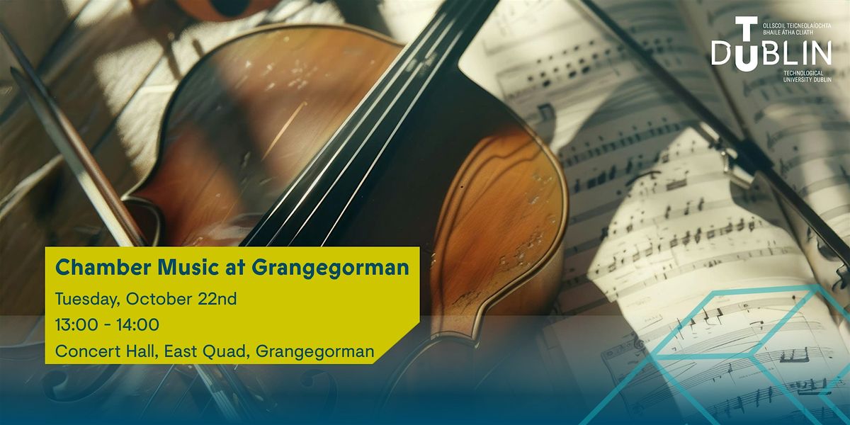 Chamber Music at Grangegorman