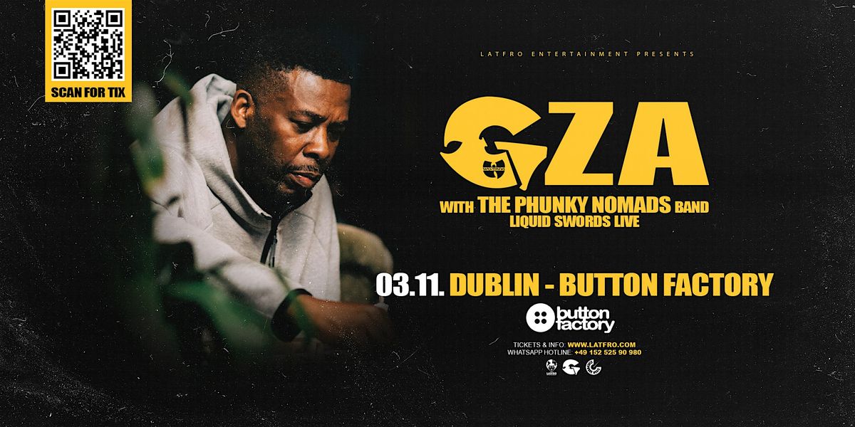 GZA & The Phunky Nomads Live in Dublin
