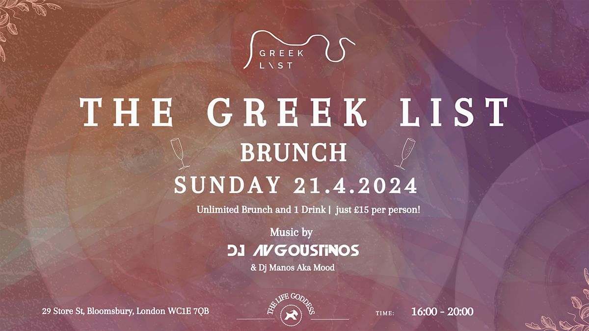 The Greek List Brunch party at Life Goddess Store St  Sun 21\/4(16:00-20:00)