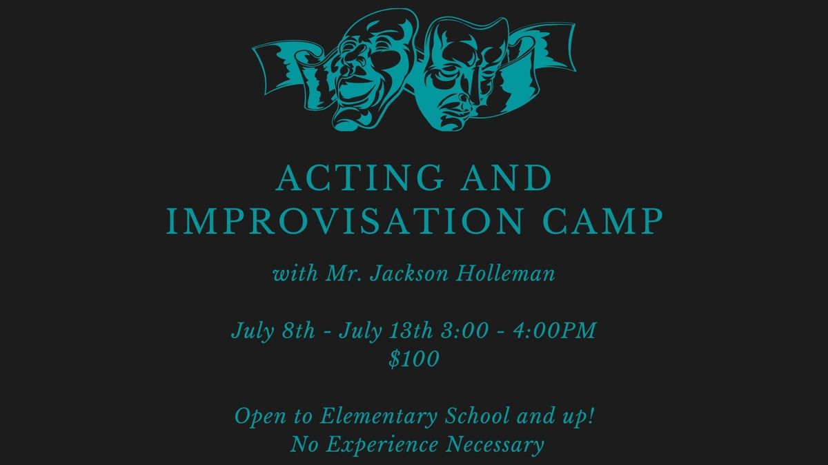 Acting and Improvisation Camp