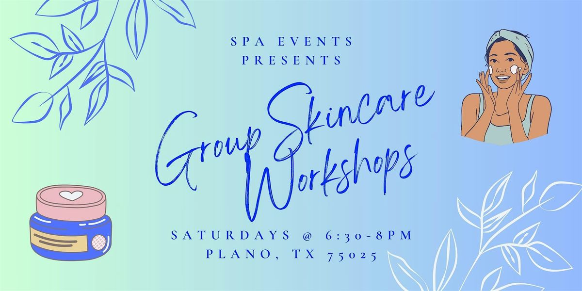 Group Skincare Workshop